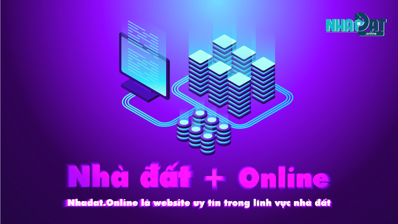 Nhadat + Online = Nhadat.Online là website uy tín trong lĩnh vực nhà đất