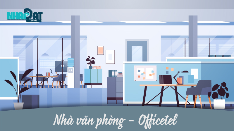 Nhà văn phòng - Officetel