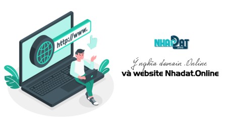 Ý nghĩa domain .Online & Ý nghĩa website Nhadat.Online